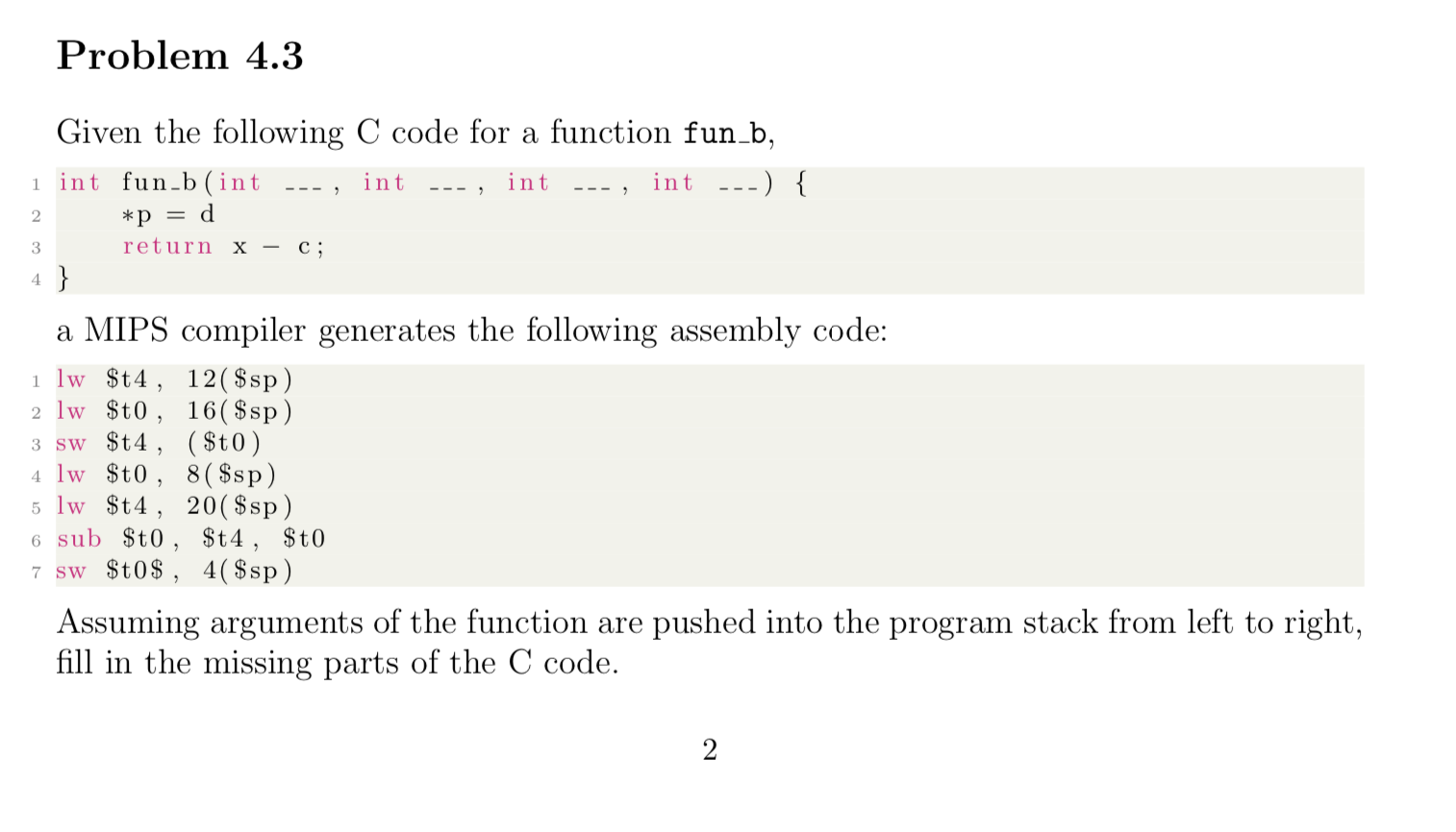 Solved Problem 4 3 Given The Following C Code For A Funct Chegg Com