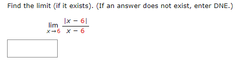 Solved Find the limit (if it exists). (If an answer does not | Chegg.com