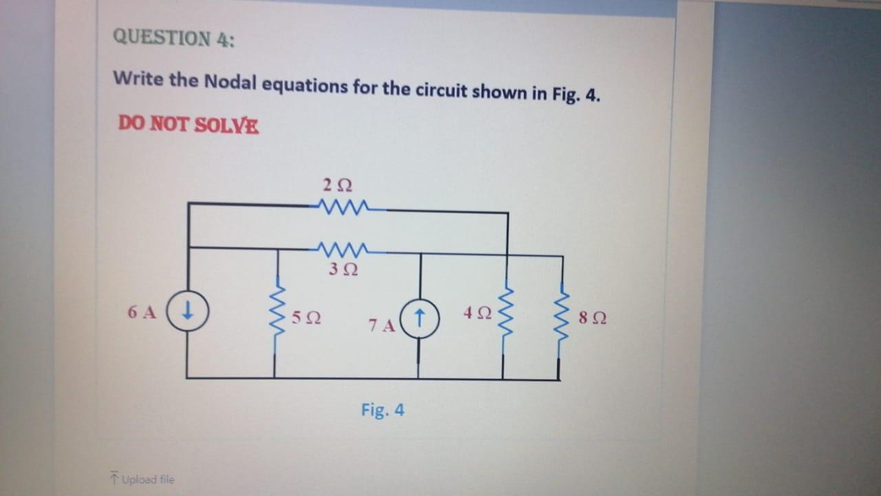 Solved QUESTION 4: Write the Nodal equations for the circuit | Chegg.com