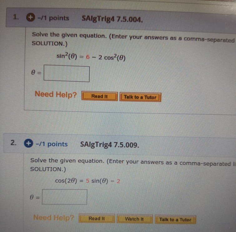 Solved 1. + -11 points SAIgTrig4 7.5.004. Solve the given | Chegg.com