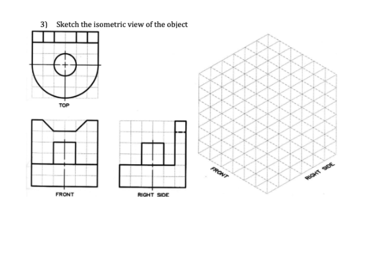 Solved 3) Sketch the isometric view of the object | Chegg.com