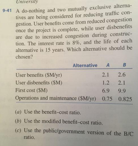 Solved Part A: Determine The B/C Ratio For Alternatives A | Chegg.com