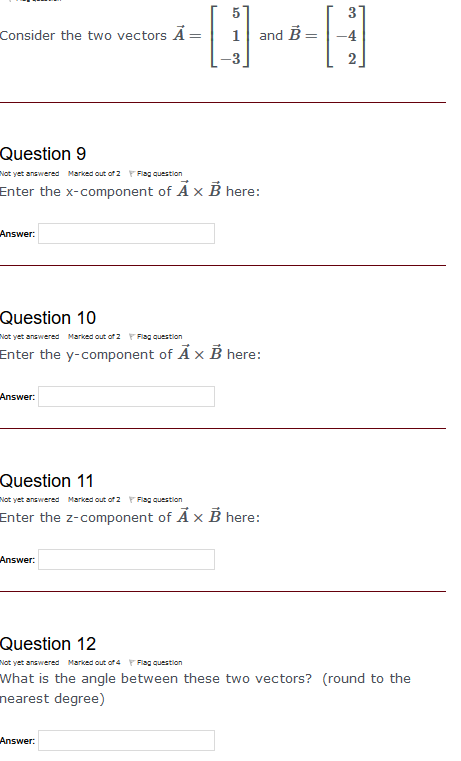 Solved 5 3 Consider the two vectors A and B= 3 Question 9 | Chegg.com