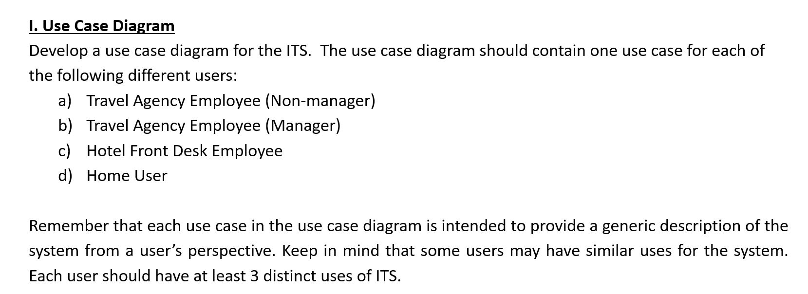 Solved 1. Use Case Diagram Develop a use case diagram for | Chegg.com