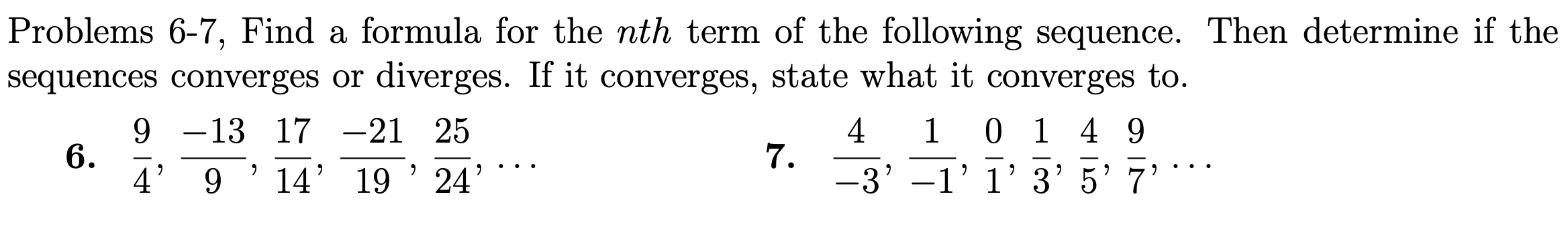 Solved Problems 6-7, Find a formula for the nth term of the | Chegg.com