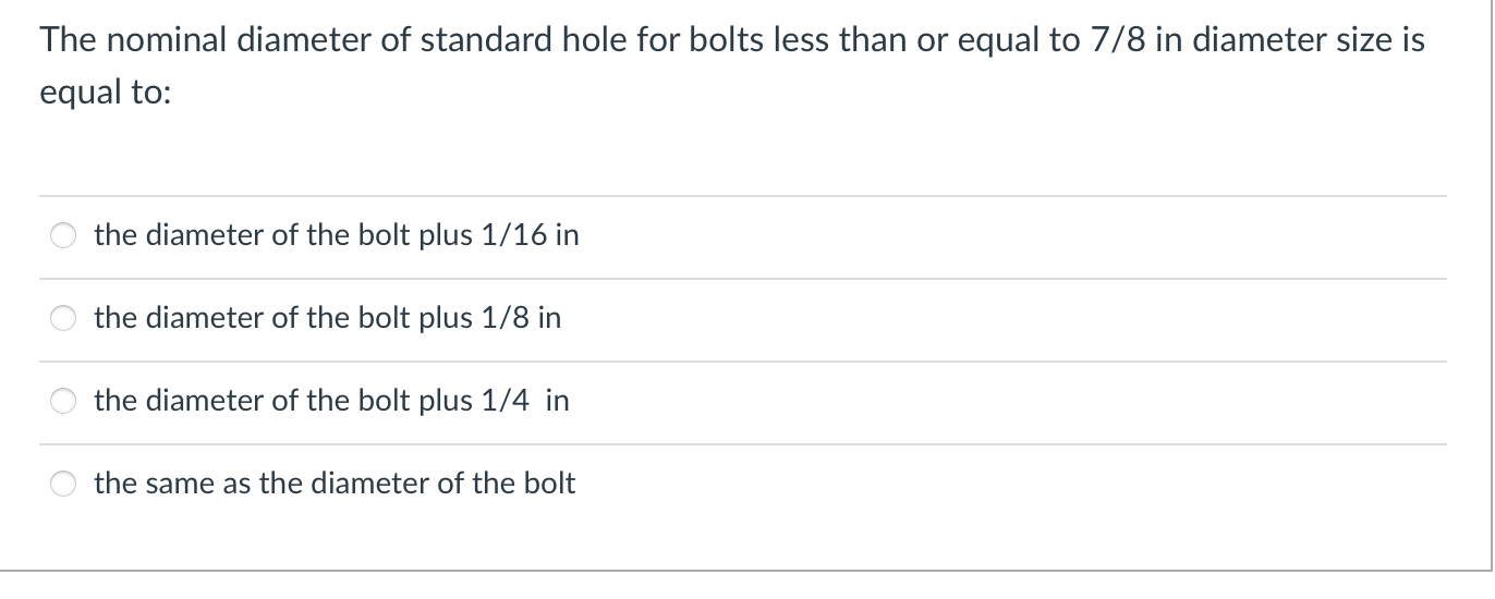 Solved The nominal diameter of standard hole for bolts less