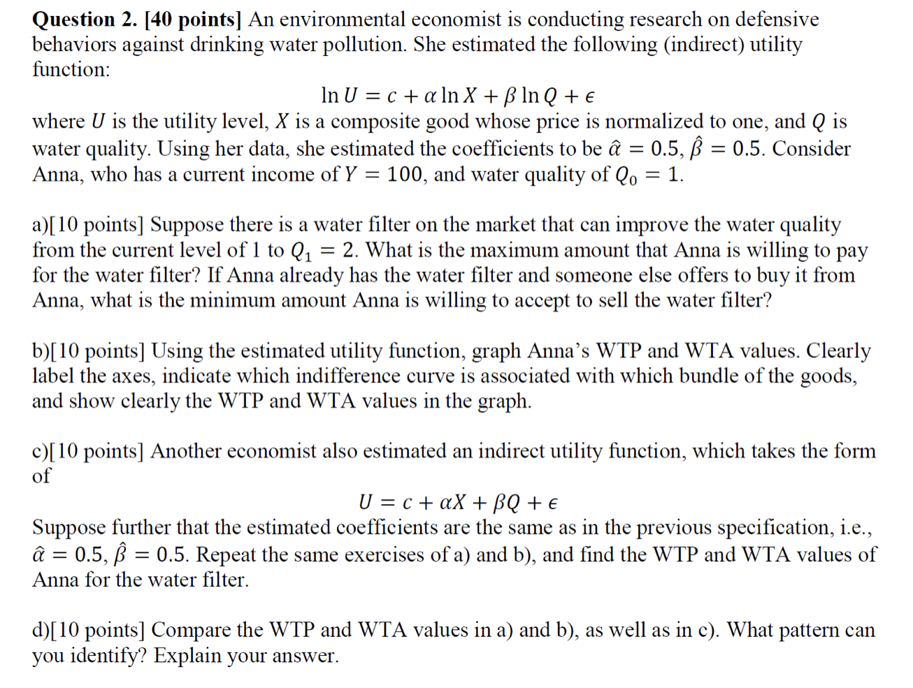 Question 2 40 Points An Environmental Economist Chegg Com