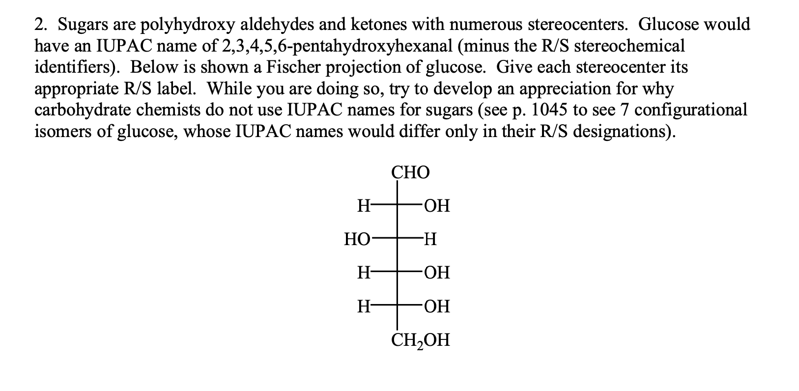 Solved Sugars are polyhydroxy aldehydes and ketones with