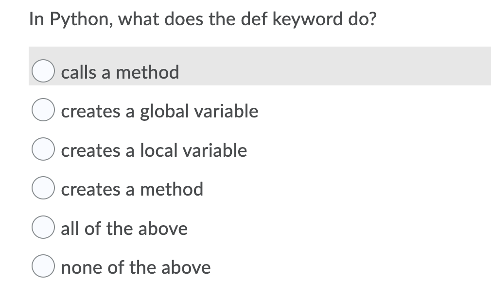 Solved In Python, what does the def keyword do? calls a | Chegg.com