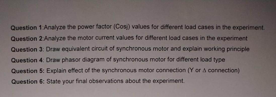 Solved ANALYSING LOAD EFFECT OF SYNCHRONOUS MOTOR Purpose: | Chegg.com