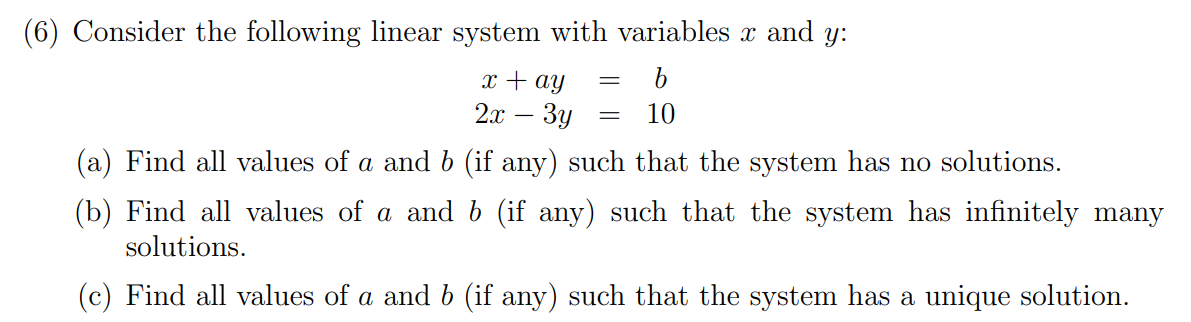 Solved (6) Consider The Following Linear System With | Chegg.com