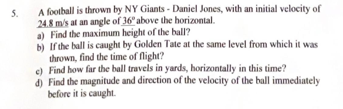 A football is thrown by NY Giants - Daniel Jones, | Chegg.com