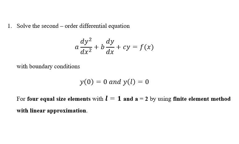 Solved 1. Solve the second-order differential equation a dy2 | Chegg.com