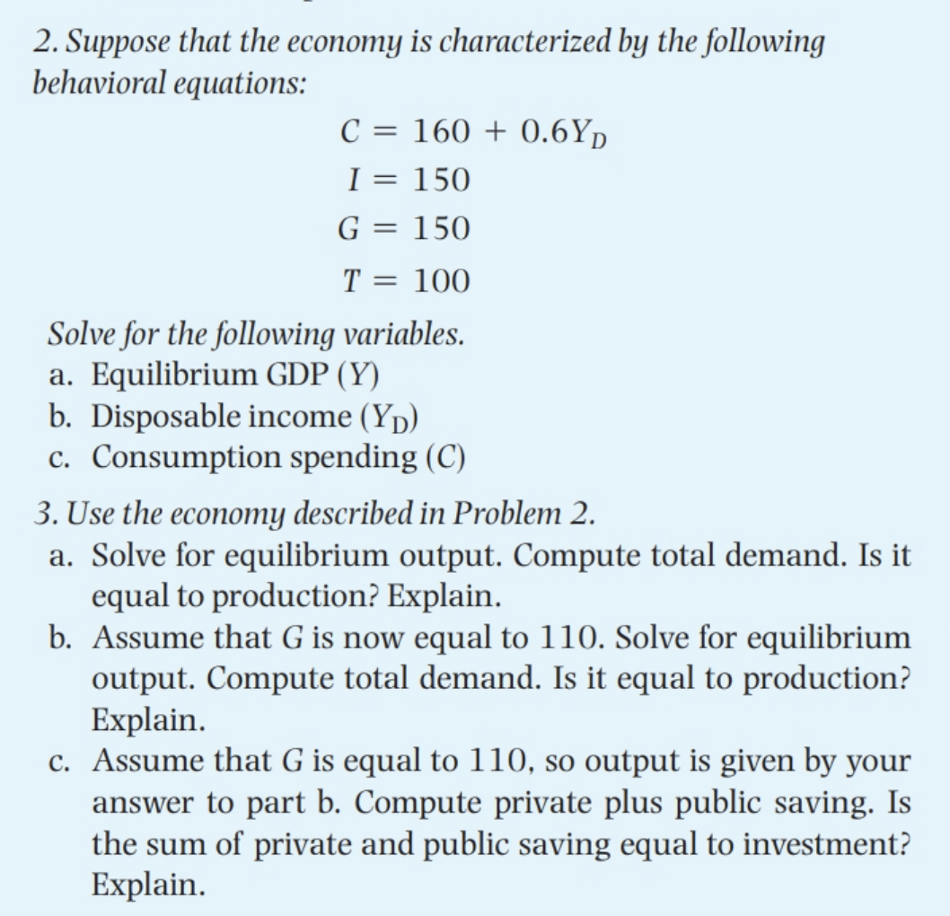 Solved = = = = 2. Suppose that the economy is characterized | Chegg.com