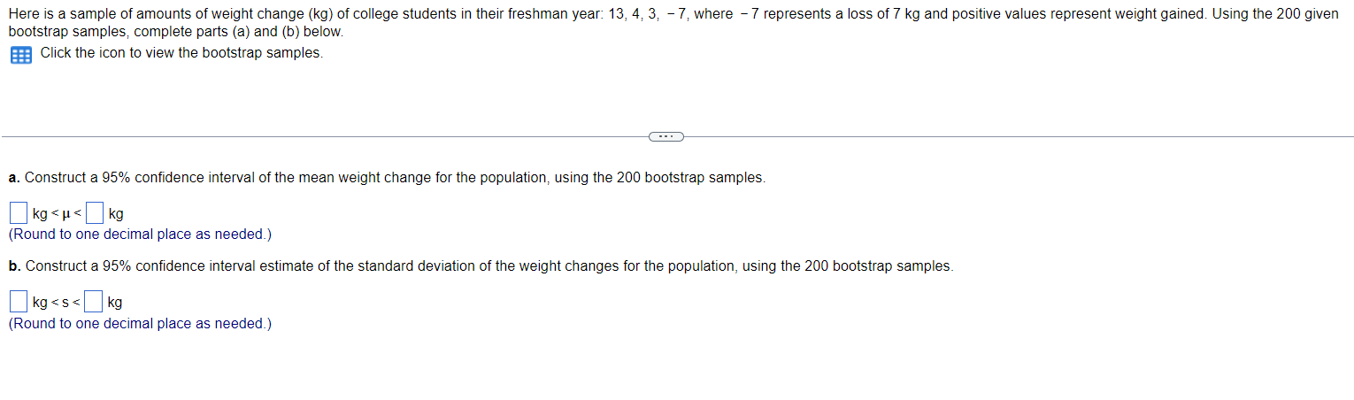 Solved bootstrap samples, complete parts (a) and (b) below. | Chegg.com