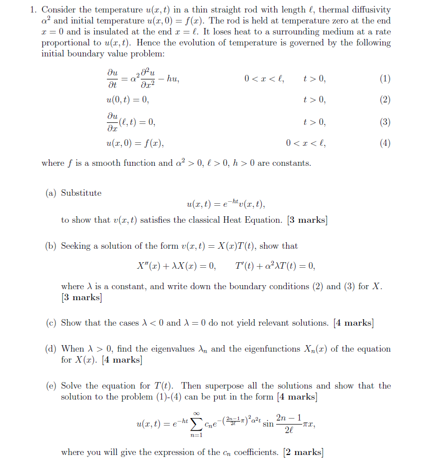 Solved 1. Consider the temperature u(x,t) in a thin straight | Chegg.com