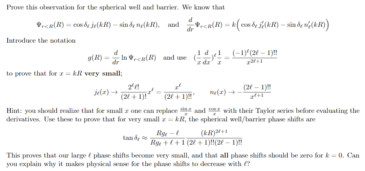 Solved Prove this observation for the spherical well and | Chegg.com