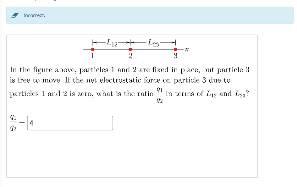 Solved Incorrect. L12 L23 1 2 3 In the figure above,
