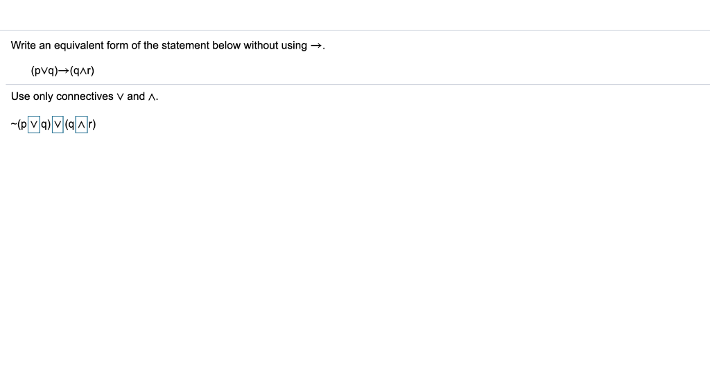 Solved Write an equivalent form of the statement below | Chegg.com