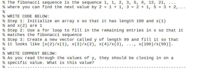 Solved % The fibonacci sequence is the sequence 1, 1, 2, 3, | Chegg.com