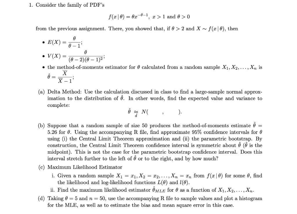 Solved 1. Consider the family of PDF's f(x∣θ)=θx−θ−1,x>1 and | Chegg.com