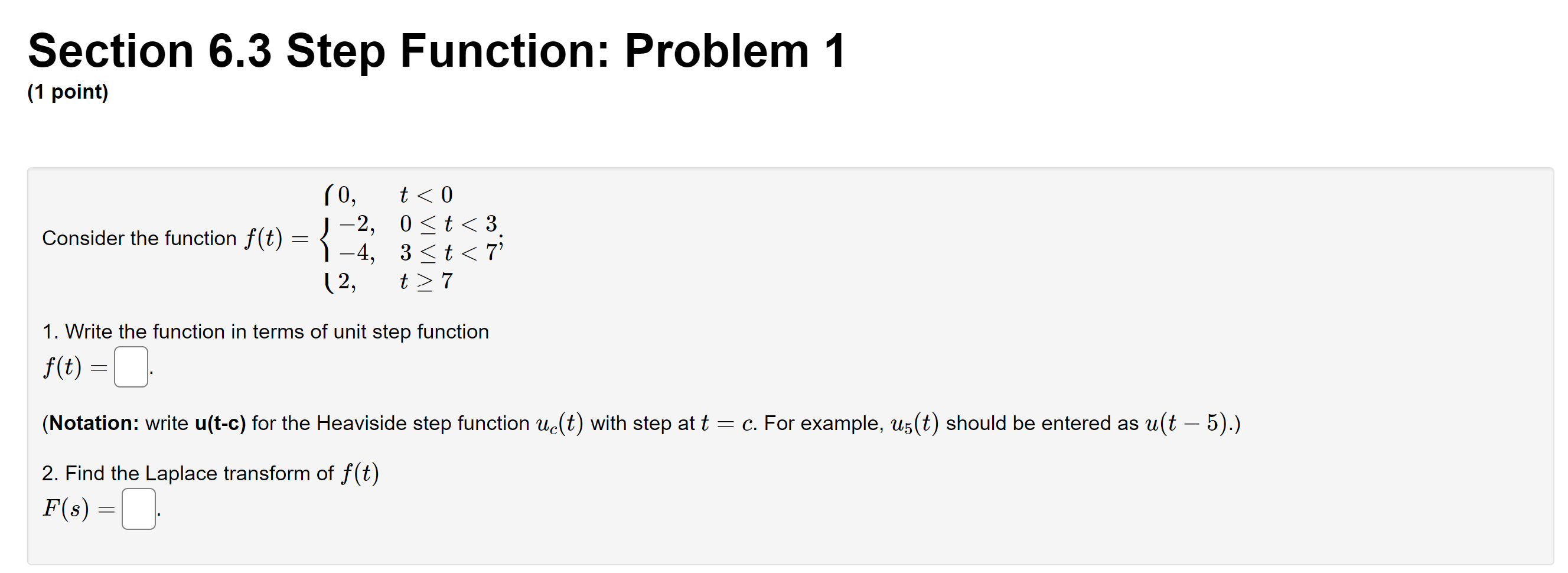 Solved Section 6.3 Step Function: Problem 1 (1 point) | Chegg.com