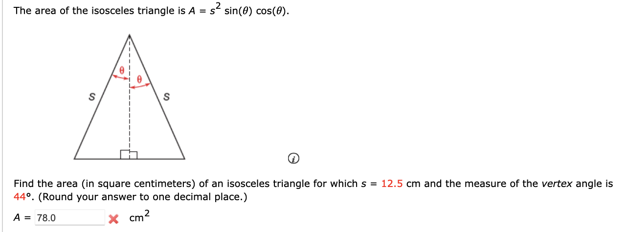 Solved The area of the isosceles triangle is A = s2 sin(𝜃) | Chegg.com