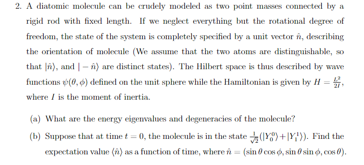 Solved 2. A diatomic molecule can be crudely modeled as two | Chegg.com
