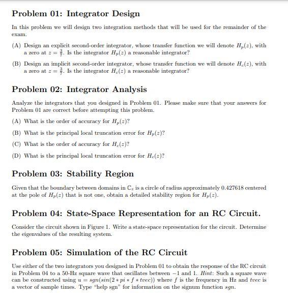 Problem 01: Integrator Design In this problem we will | Chegg.com