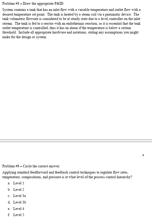 Solved Problem #8 - Draw the appropriate P\&ID: System | Chegg.com