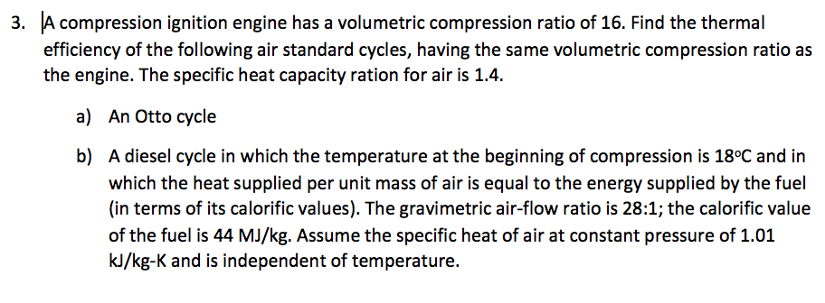 Solved 3 A Compression Ignition Engine Has A Volumetric Chegg Solved 3 A Compression Ignition Engine Has A Volumetric Chegg
