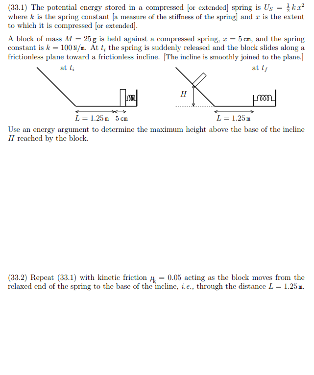 Solved (33.1) The potential energy stored in a compressed | Chegg.com