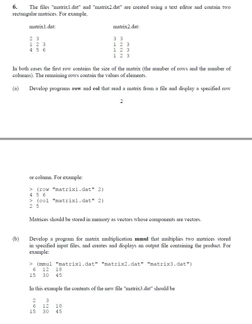 Solved 6. The files "matrix1.dat" and "matrix2.dat" are | Chegg.com