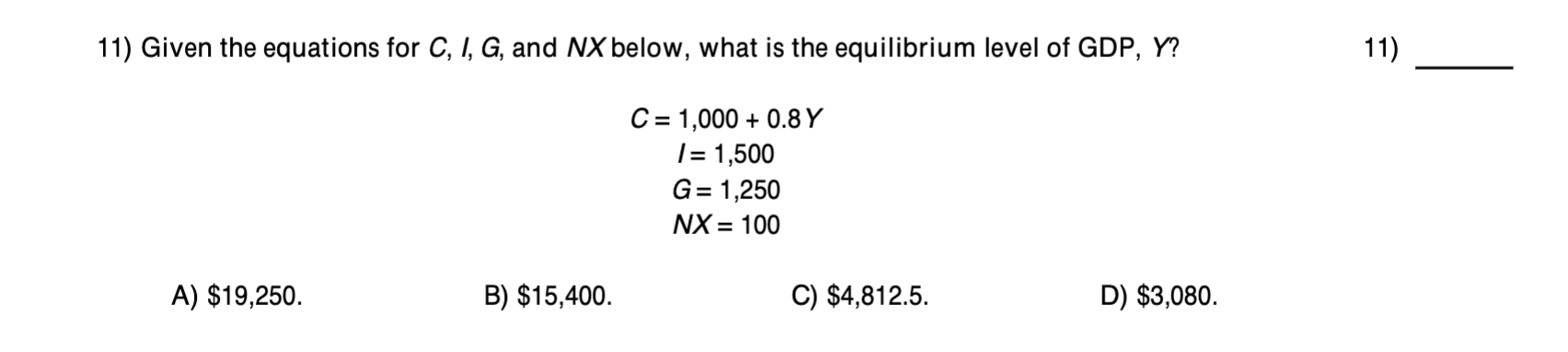 Solved 11) Given The Equations For C,I,G, And NX Below, What | Chegg.com