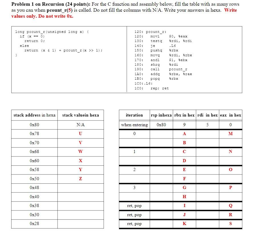 Problem 1 on Recursion (24 points): For the C | Chegg.com