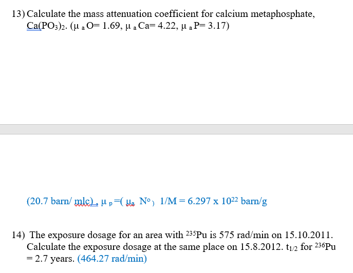 Solved 13) Calculate the mass attenuation coefficient for | Chegg.com