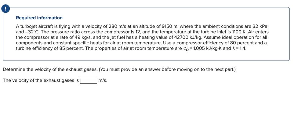 Solved Required information A turbojet aircraft is flying | Chegg.com