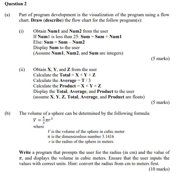 Solved Question 2 (a) Part of program development is the | Chegg.com