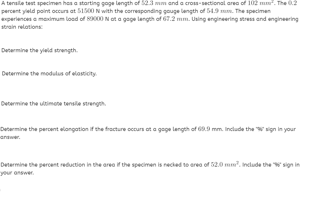 Solved A tensile test specimen has a starting gage length of | Chegg.com