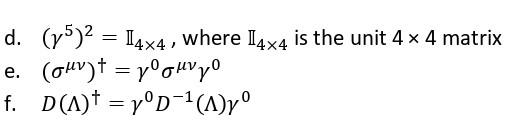 Solved 3. Show that a. (γμ)†=γμ=gμνγv b. (γμ)†=γ0γμγ0 c. | Chegg.com