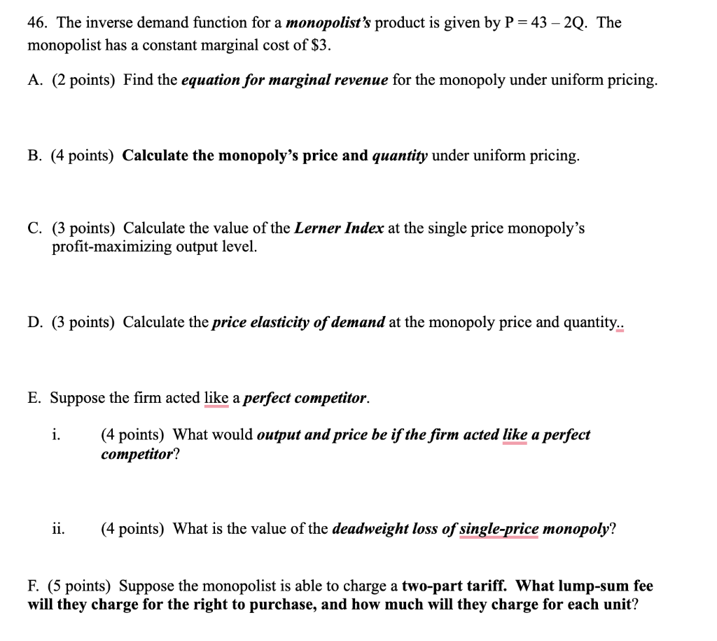 Solved 46. The inverse demand function for a monopolist's