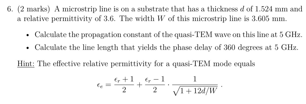 Solved 6. (2 marks) A microstrip line is on a substrate that | Chegg.com