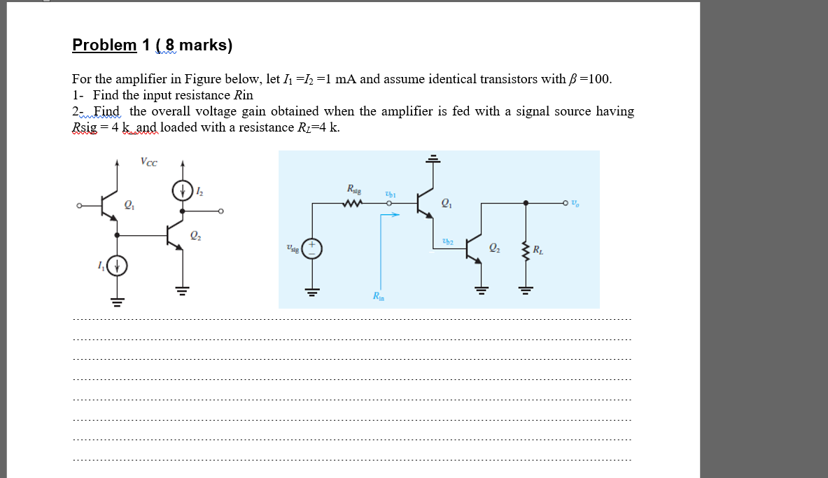 Solved Problem 1(8 marks) For the amplifier in Figure below, | Chegg.com