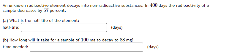 Solved An unknown radioactive element decays into | Chegg.com