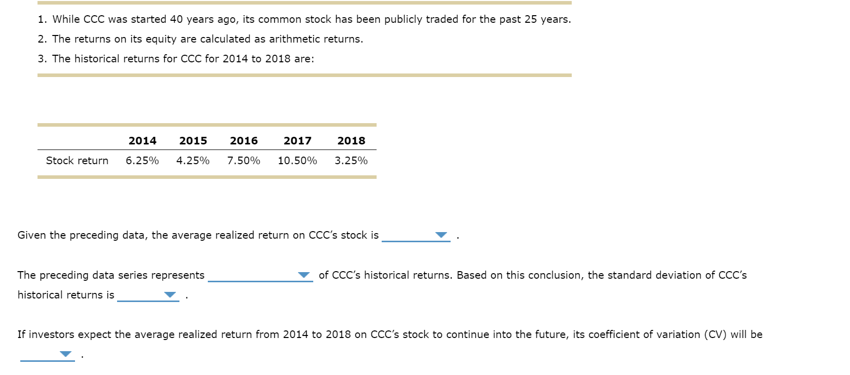 Solved Drop down answers for the first one | Chegg.com