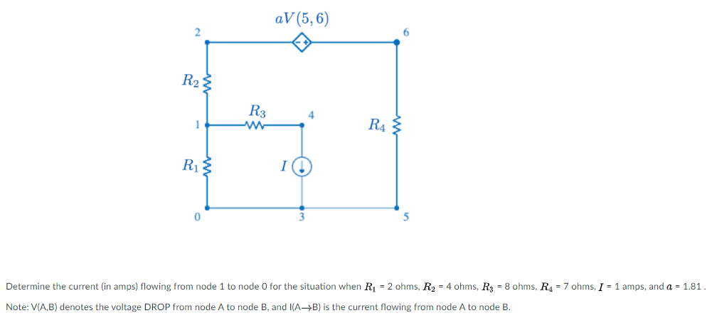 Solved aV 5 6 2 6 R23 R3 4 1 R4 R13 0 5 Determine the Chegg