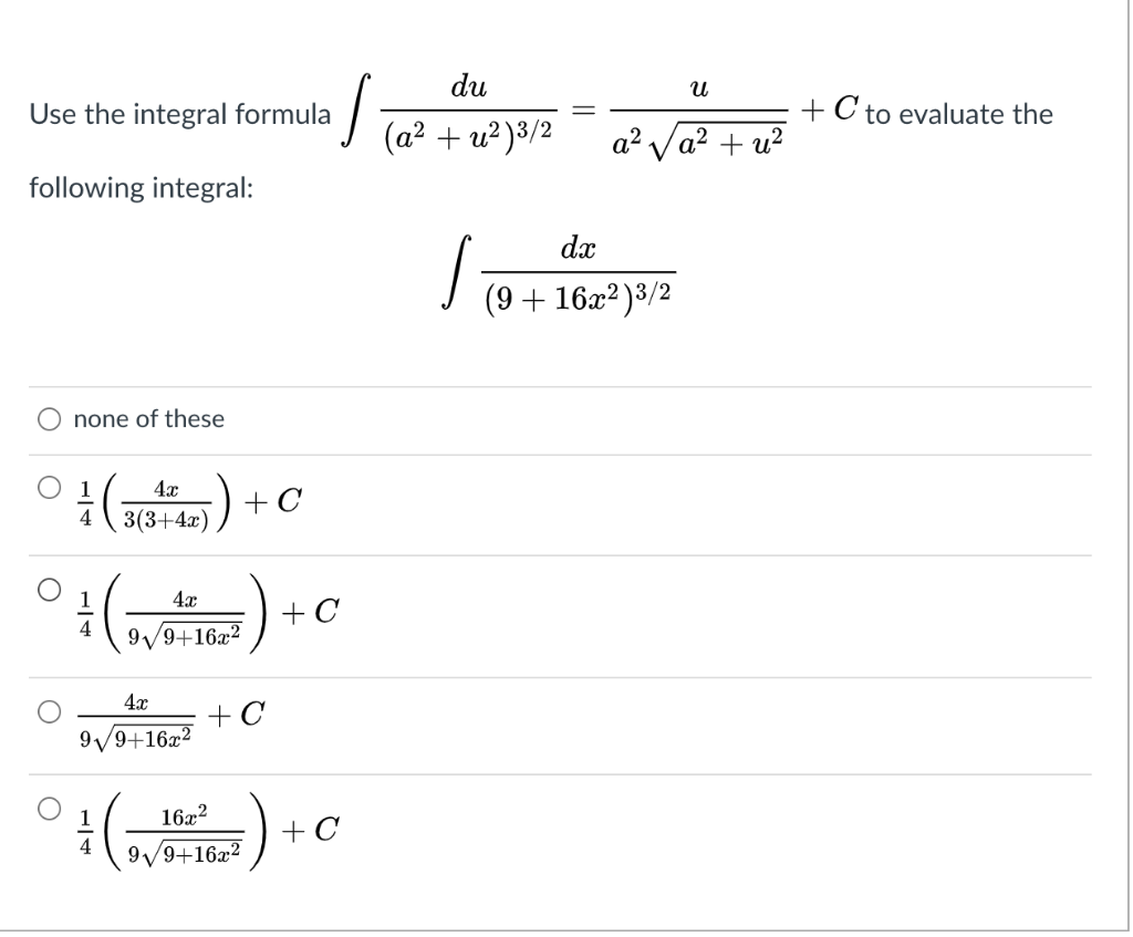 Solved u Use the integral formula du (a? + u)3/2 + C to | Chegg.com