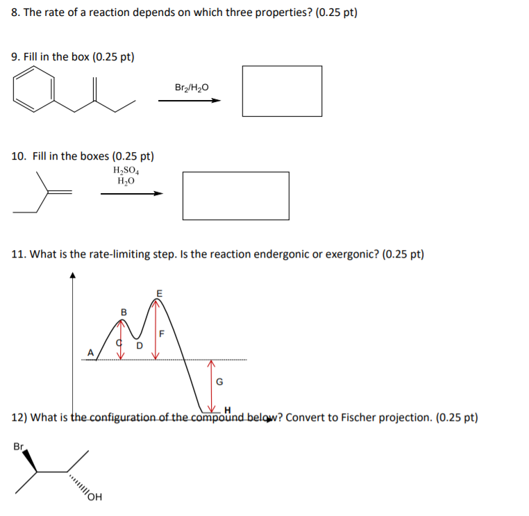 Solved 8. The rate of a reaction depends on which three | Chegg.com