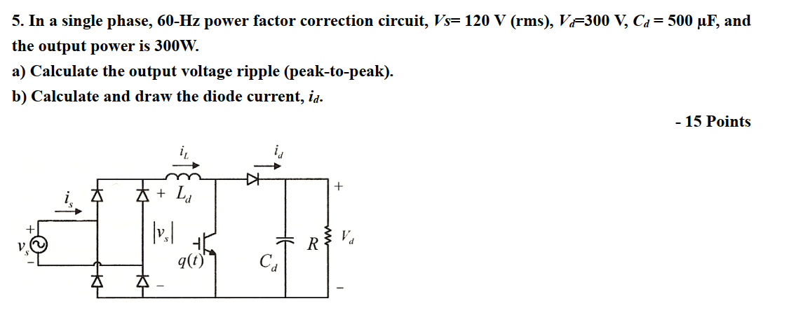 Solved 5. In a single phase, 60-Hz power factor correction | Chegg.com
