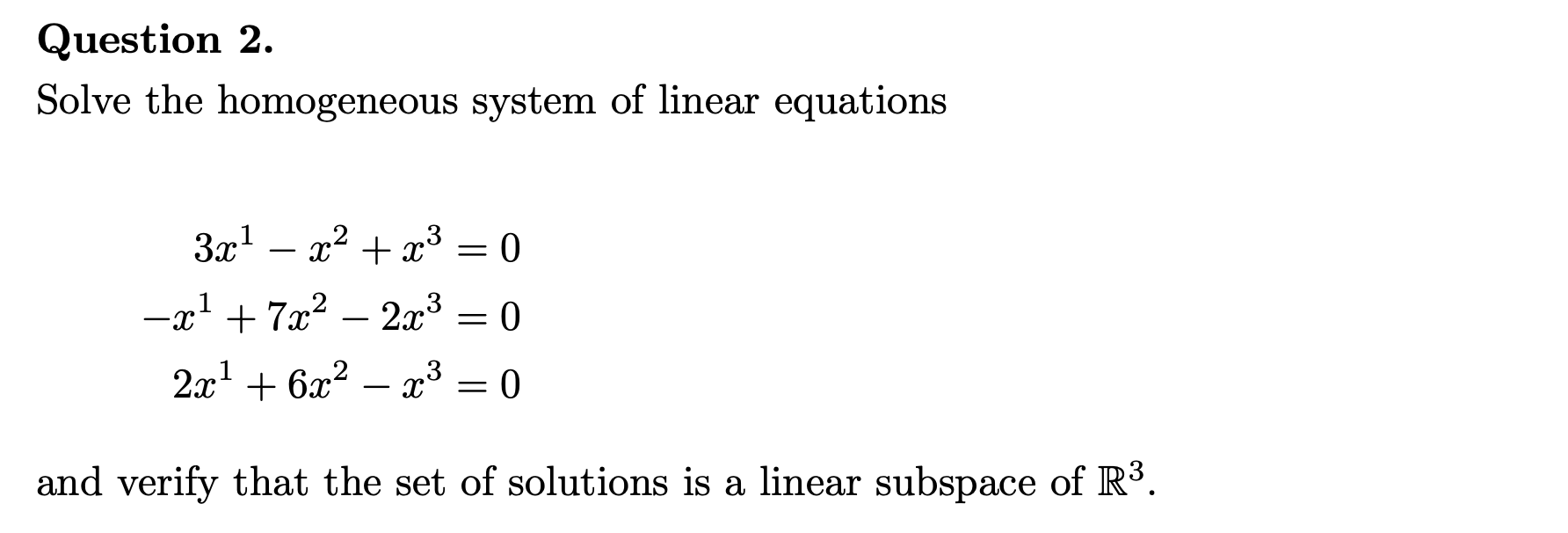 Solved Solve the homogeneous system of linear equations | Chegg.com